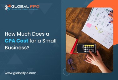 How Much Does a CPA Cost for a Small Business?